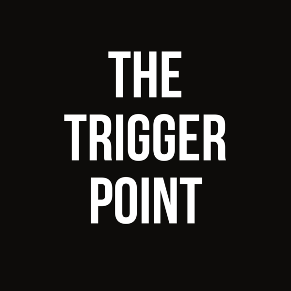 The Trigger Point