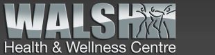 WALSH HEALTH AND WELLNESS CENTRE